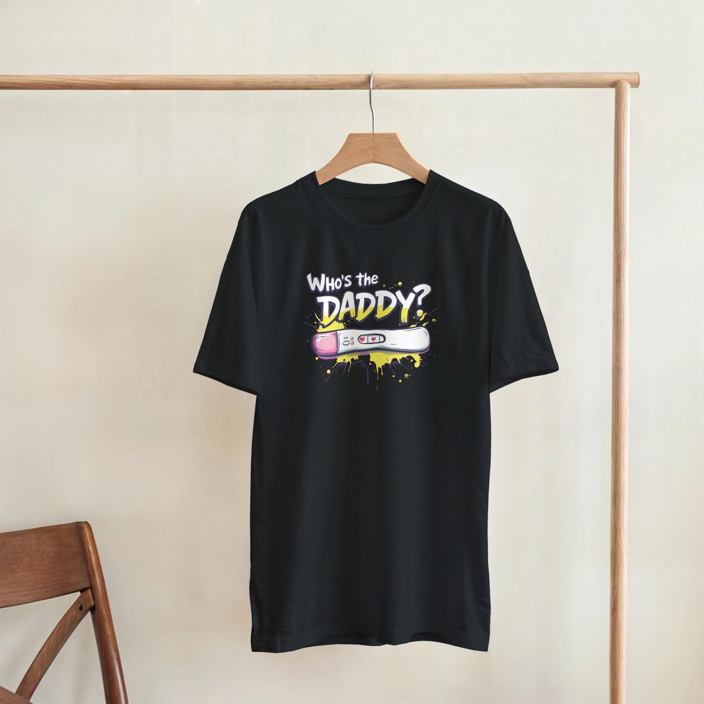 Who's The Daddy? T-Shirt