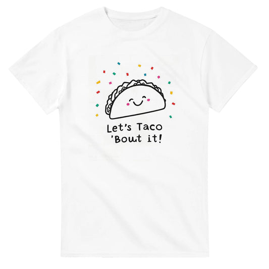 Let's Taco Bout It T-Shirt