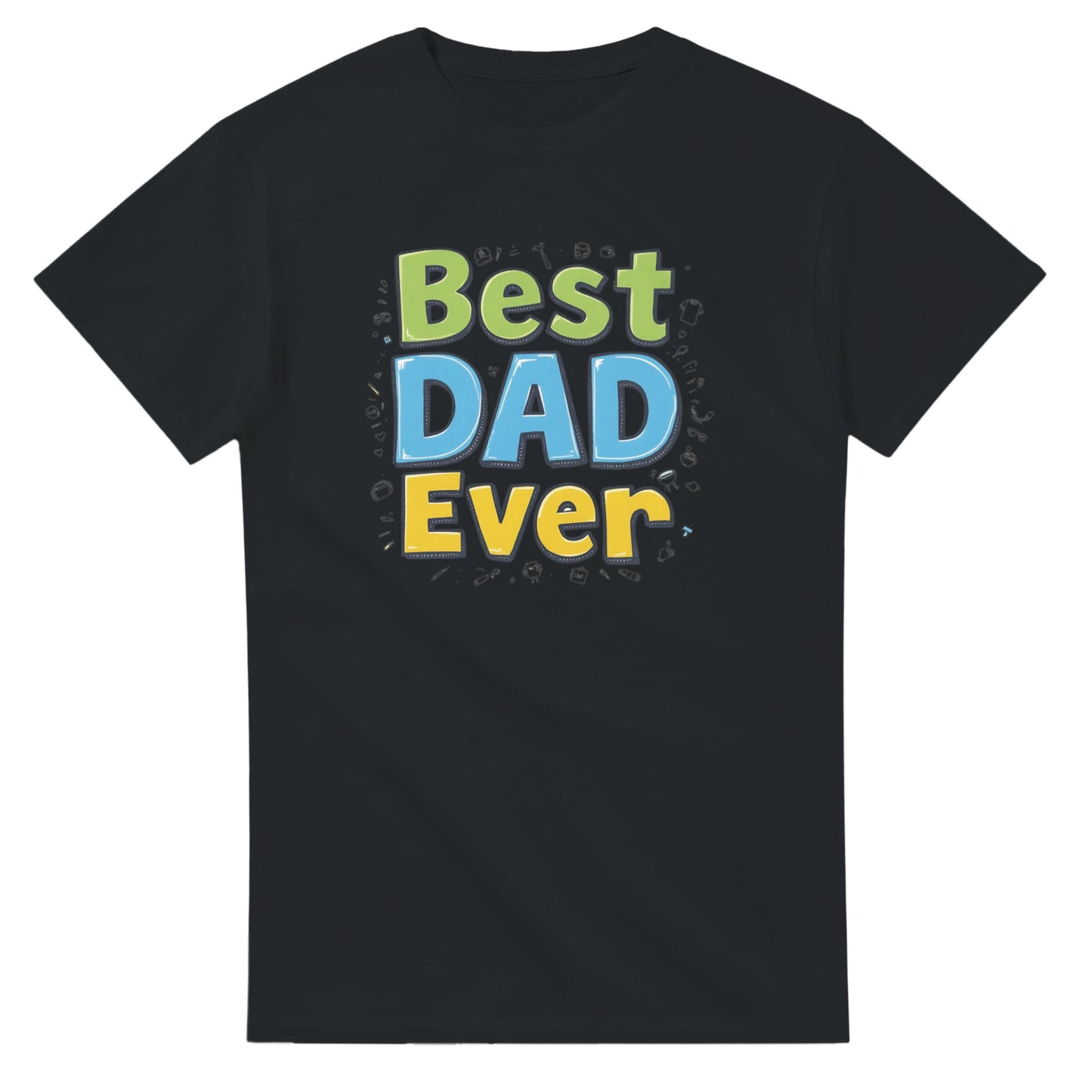 Best Dad Ever T-Shirt