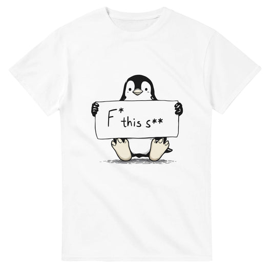 F*ck this Sh*t T-Shirt