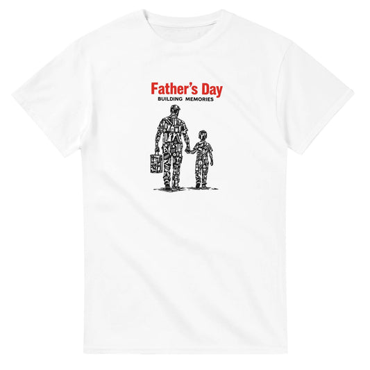 Building Memories - Father's Day T-Shirt